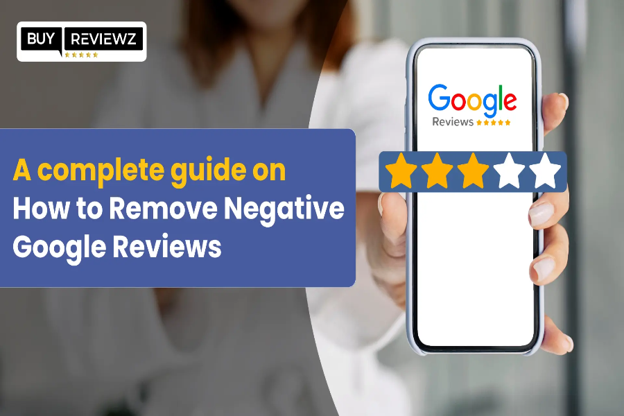 How to Get Google Reviews Removed