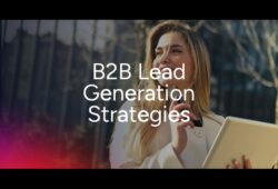 Build a Sustainable B2B Lead Generation Strategy